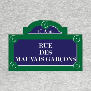 Mauvais Garçons T-Shirt